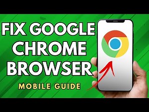 How To Fix Google Chrome Browser On Android Phone - (Simple Guide!)