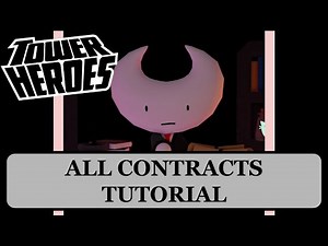 ALL 16 CONTRACTS TUTORIAL - Tower Heroes :D