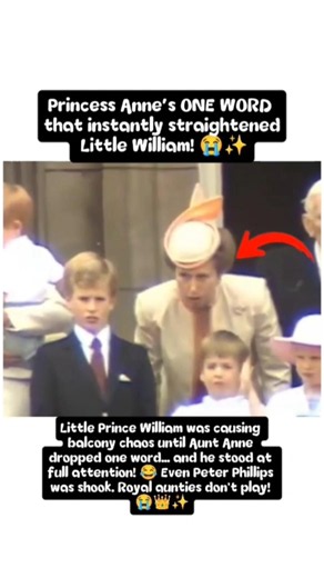 Princess Anne’s ONE WORD that instantly straightened Little William! 😭✨#princessanne #princewilliam