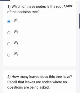 1) Which of these nodes is the root 1 point of the decision tre... | Filo