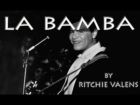 LA BAMBA (original) by RITCHIE VALENS with LYRICS