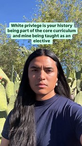 2K reactions · 84 shares | White privilege is your history being part of the core curriculum and mine being taught as an elective. #Native #NativeAmerican #indigenous #Mexican #chicano #Nativehistory #history #fyp | Gabriel Hooso Ramos | Facebook