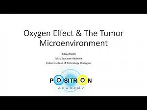 Part A: Oxygen Effect and Tumor Microenvironment | Oxygen Enhancement Ratio | Oxygen Fixation