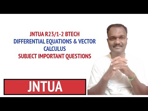JNTUA R23/1-2 BTECH DIFFERENTIAL EQUATIONS & VECTOR CALCULUS SUBJECT IMPORTANT QUESTIONS #jntua
