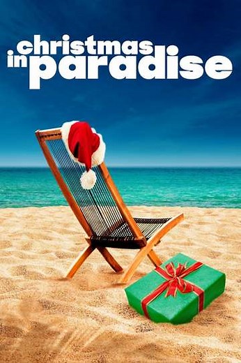 Christmas in Paradise (2007) - Movie