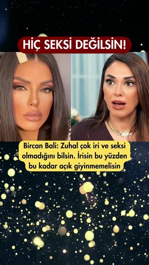 BİRCAN BALİ ZUHAL TOPAL SEN İRİ BİRİSİN BU KIYAFETLERİ GİYME DEDİ