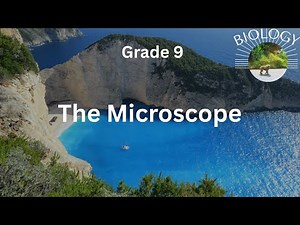The Microscope (Grade 9)