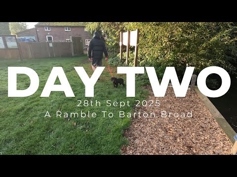Norfolk Broads Sept/Oct 2025 - A Ramble Up To Barton Broad