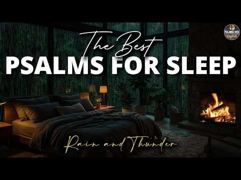 The Best Psalms to Sleep | Rain and Thunder | Bible Reading | Psalms | Audio Bible