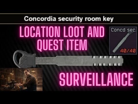 🔑 Escape from Tarkov: Concordia Security Room Key Guide - Surveillance Quest! 🏢🔍