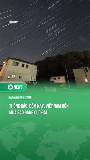 Mưa Sao Băng Xuất Hiện Tại Việt Nam: Có Ai Định Thức?