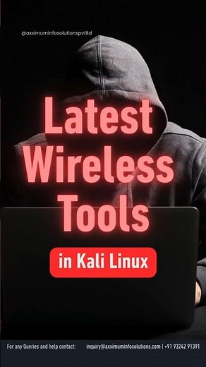 Latest Wireless Tools in Kali Linux #kalilinux #ethicalhacking #axximuminfosolutions