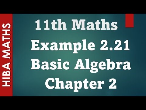 11th maths Basic Algebra chapter 2 example 2.21 tn syllabus hiba maths
