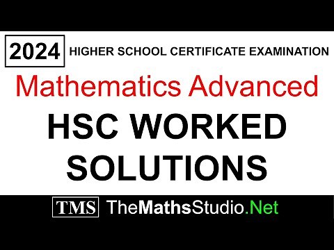 2024 Maths Advanced HSC exam paper complete worked solutions (themathsstudio.net)