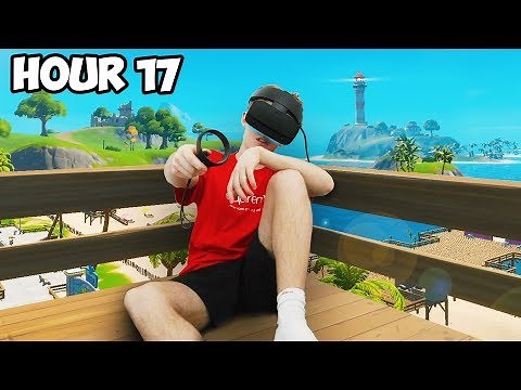 Fortnite VR For 24 Hours Straight