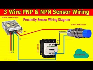 3 Wire PNP & NPN Sensor Wiring Connection Diagram | 3 Wire Proximity Photoelectric Sensor Connection