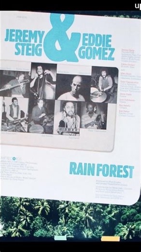 Jeremy Steig / Eddie Gomez - Rain Forest (1980) Composed By - E. Gomez