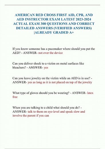 American Red Cross First Aid Cpr And Aed Instructor Exam Latest 2023 2024 Actual Exam 300 Questions