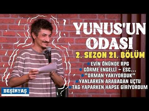 YUNUS'S ROOM - SEASON 2 EPISODE 21 | BEŞİKTAŞ