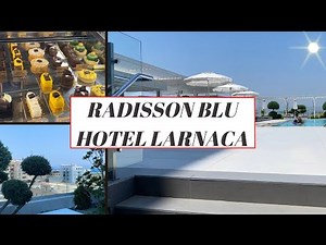 RADISSON BLU HOTEL, 1st Radisson hotel in LARNACA, CYPRUS | STYLISH RETREAT IN THE HEART OF THE CITY