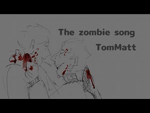 The zombie song - tommatt, matttom eddsworld animatic (read desc)