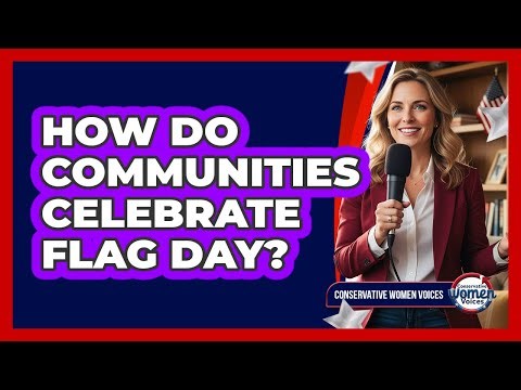 How Do Communities Celebrate Flag Day?