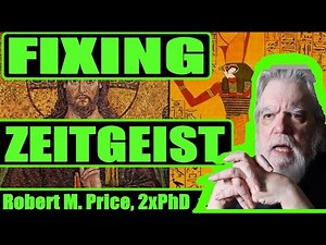 Review of Zeitgeist Part One | Dr. Robert M. Price | Christian Parallelomania