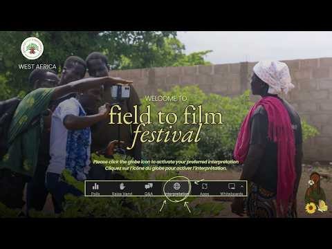 English - West Africa Field to Film Festival Replay - Year of the Woman Farmer