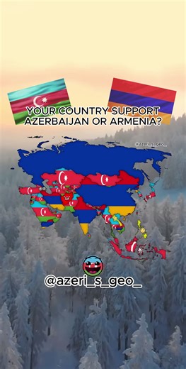 Your country support Azerbaijan 🇦🇿 or Armenia 🇦🇲? #azerbaijan🇦🇿 #armenia🇦🇲 #mapping #mapper #azeri_s_geo_
