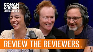Conan's "Review the Reviewers" segment goes off the rails. https://listen.teamcoco.com/deliveryroombits | Team Coco