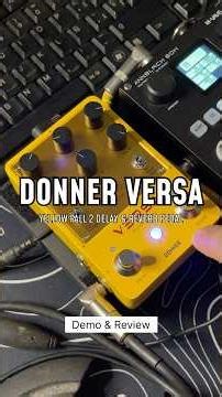 Review y demo / Donner Versa Yellow fall 2 Delay & Reverb Pedal / #donner #pedalboard #pedales