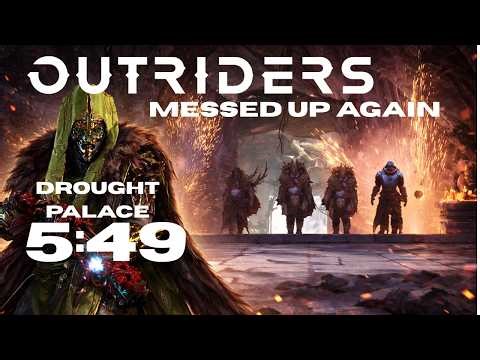 Outriders Messed Up Drought Palace Flame Leper Techno Run #outriders