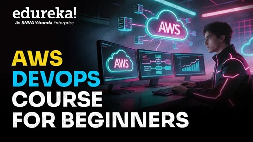 2026.04.15 【edureka!】AWS DevOps 完整课程 [2026] ｜ 初学者 AWS DevOps 教程 ｜ AWS DevOps 培训