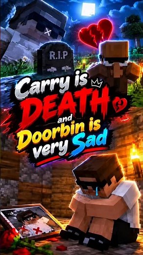 carry is Die and Doorbin very so Sad🥹😭#minecraft