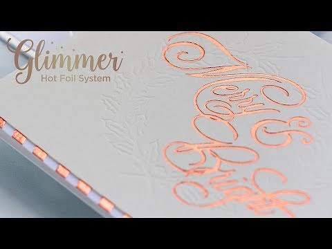 Make a Letterpressed Holiday Card with Spellbinders Glimmer Hot Foil System