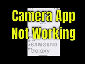 Samsung Galaxy Camera App Not Working FIX [Tutorial]