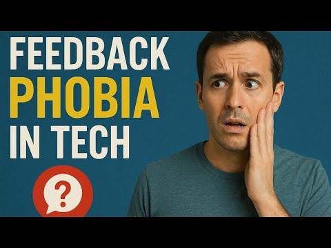 FEEDBACK PHOBIA: How to Handle Code Reviews & Criticism Constructively
