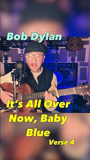 It’s All Over Now, Baby Blue Verse 4 (by Bob Dylan) #acousticcover #acousticguitar #folkmusic
