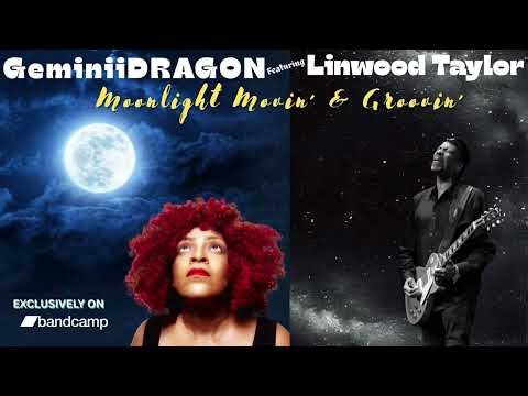 5 Midnite Call GeminiiDRAGON ft Linwood Taylor
