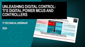 Unleashing digital control: TI’s digital power MCUs and controllers | Video | TI.com