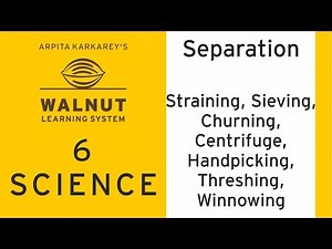 6 Science - Separation of substances - Methods of separation
