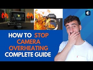 How to Stop Camera Overheating | Causes, Fixes, Risks & Recovery Solutions