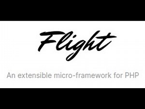 PHP Flight Framework Tutorial. Super easy API Project!