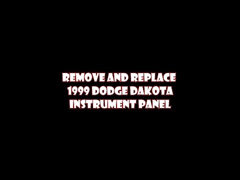 Remove and Replace 1999 Dodge Dakota Instrument panel