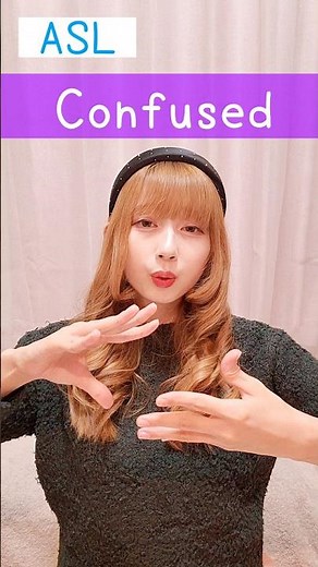 American Sign Language (ASL) “Confused” | Beginner Lesson for Deaf & Hard of Hearing #signlanguage
