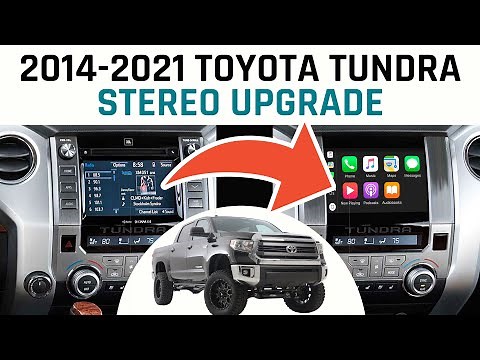 Toyota Tundra Stereo Replacement 2014 to 2021