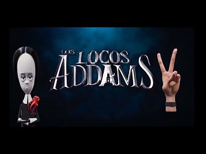 los locos addams 2 trailer español 2021