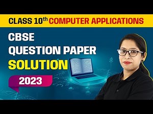 Class 10 CBSE Questions Paper Solution | Computer Applications Exam Answer Key 2023
