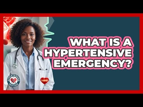 What Is A Hypertensive Emergency?