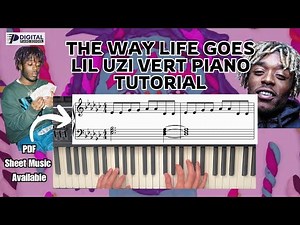 Lil Uzi Vert - The Way Life Goes | Luv is Rage 2 | Easy Piano Tutorial | PDF Sheet Music Available
